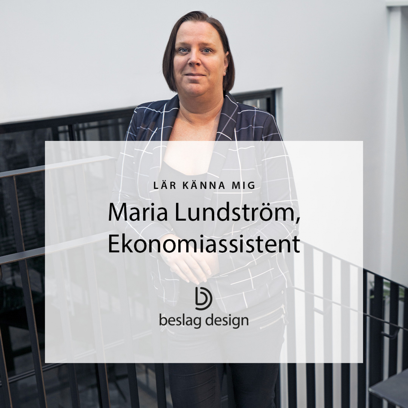 Lär känna mig: Maria Lundström, Ekonomiassistent