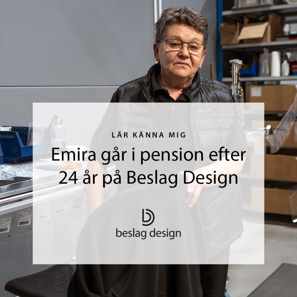 Lär känna mig: Emira går i pension efter 24 år på Beslag Design